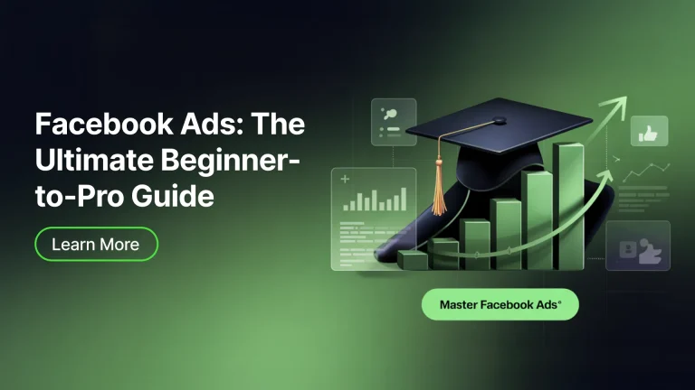 Facebook Ads Made Simple: From Beginner to Pro